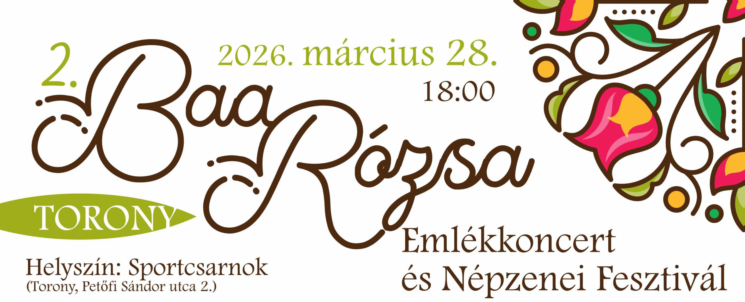 2. Baa Rózsa Emlékkoncert és Népzenei Fesztivál